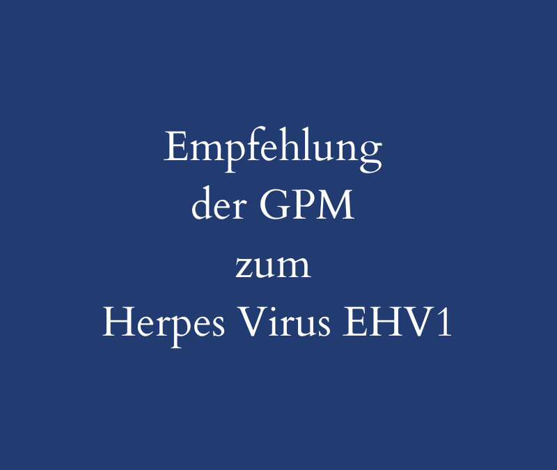 Herpes Virus – Empfehlungen der GPM
